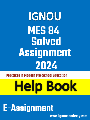 IGNOU MES 84 Solved Assignment 2024